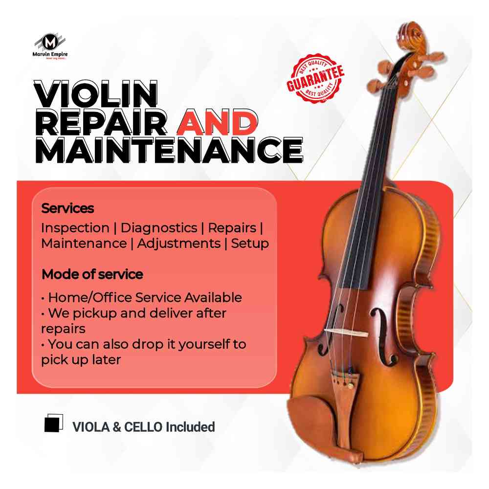 Violin, Viola, Cello Repair and Maintenance by Marvin Empire Nig. Ltd